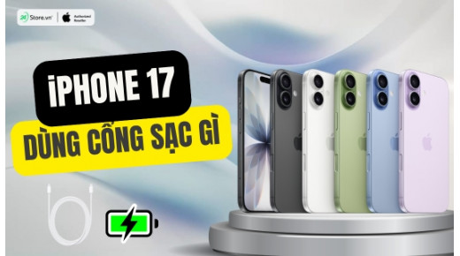 iPhone 17, iPhone Air dùng cổng sạc gì? Sạc nhanh bao nhiêu W?