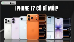 iPhone 17 có gì mới? Tính năng NÂNG CẤP, nổi bật của iPhone 17