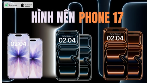 199+ Hình nền iPhone 17/Pro/Pro Max sắc nét, Full HD, 4K, 8K