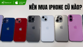 Nên mua iPhone cũ nào? TOP 20+ iPhone cũ đáng mua nhất 2025
