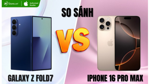 So sánh Samsung Galaxy Z Fold 7 và iPhone 16 Pro Max: Khác biệt ở đâu?