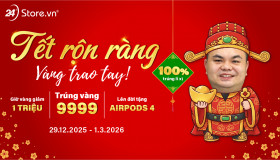 Tết rộn ràng - Vàng trao tay!