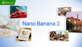Nano Banana 2 - AI tạo ảnh thế hệ mới chính thức ra mắt