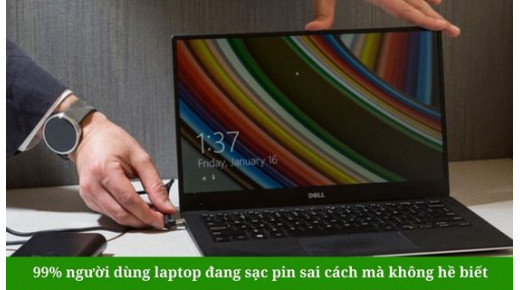 99% người dùng laptop đang sạc pin sai cách mà không hề biết