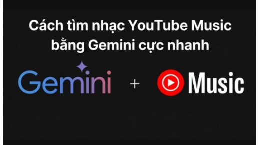 Cách tìm nhạc YouTube Music bằng Gemini cực nhanh