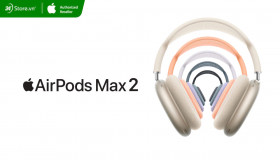AirPods Max 2 có gì mới mà đang khiến người dùng yêu công nghệ đặc biệt quan tâm?