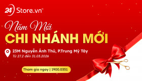 Năm mới - Chi nhánh mới: Tới 23M Nguyễn Ảnh Thủ 100% có quà!