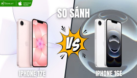 So sánh iPhone 17e vs iPhone 16e: Có đáng nâng cấp?