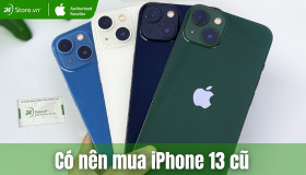 Có nên mua iPhone 13 cũ năm 2026? Siêu phẩm không lỗi thời