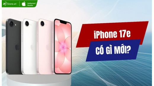 iPhone 17e có gì mới? Có đáng mua năm 2026?