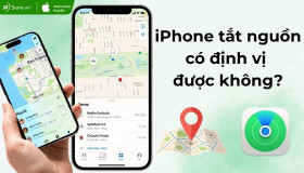 iPhone tắt nguồn có định vị được không? Cách tìm lại iPhone nhanh nhất