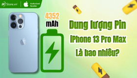 Dung lượng pin iPhone 13 Pro Max: 4352 mAh, 12 giờ sử dụng liên tục