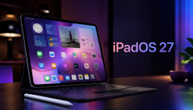 Apple trình làng iPadOS 27: Liquid Glass dẫn đầu cuộc lột xác với Siri mới và hiệu năng vượt trội