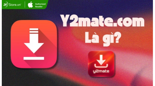 Y2mate.com là gì? Cách tải video, MP3 miễn phí, đơn giản