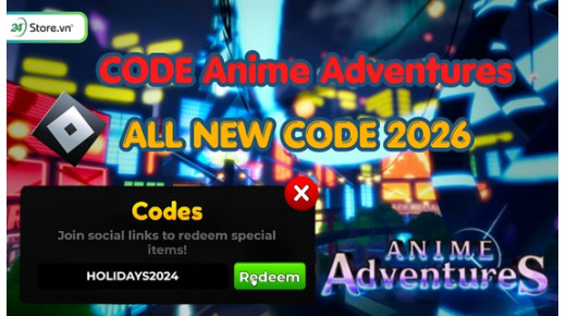 Code Anime Adventures MỚI NHẤT T08/2026 update 20, cập nhật liên tục