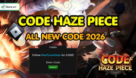 Code Haze Piece tháng 07/2026 MỚI NHẤT, hướng dẫn nhập code cực nhanh