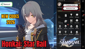 Code Honkai Star Rail (Code HSR) 07/2026 MỚI NHẤT, cập nhật liên tục