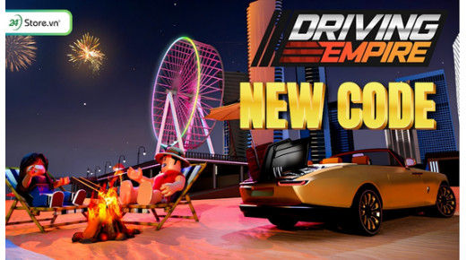 Tổng hợp code Driving Empire mới nhất tháng 08/2026