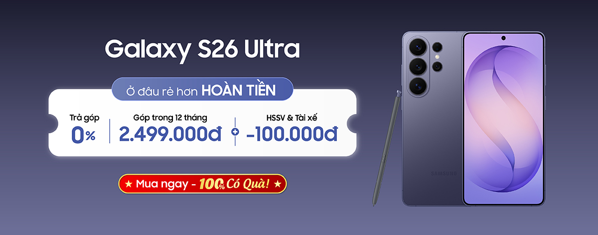 Galaxy S26 Series chính hãng