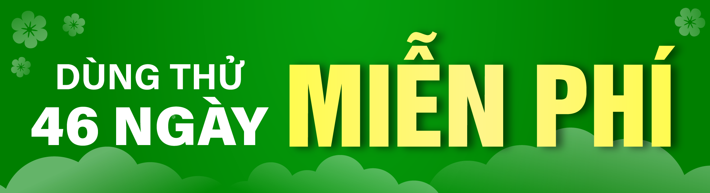 Dùng thử 46 ngày