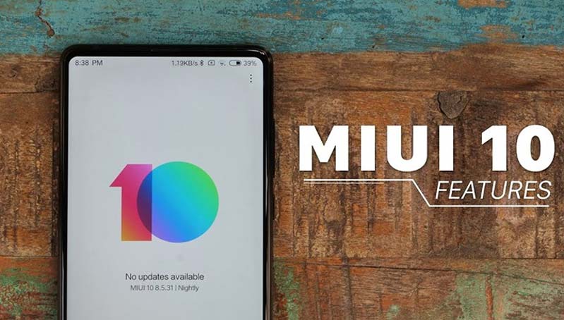 phiên bản nâng cấp MIUI 10