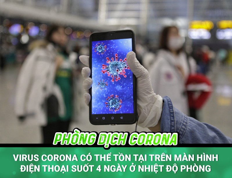 Virus Corona có thể tồn tại trên bề mặt điện thoại di động đến 4 ngày