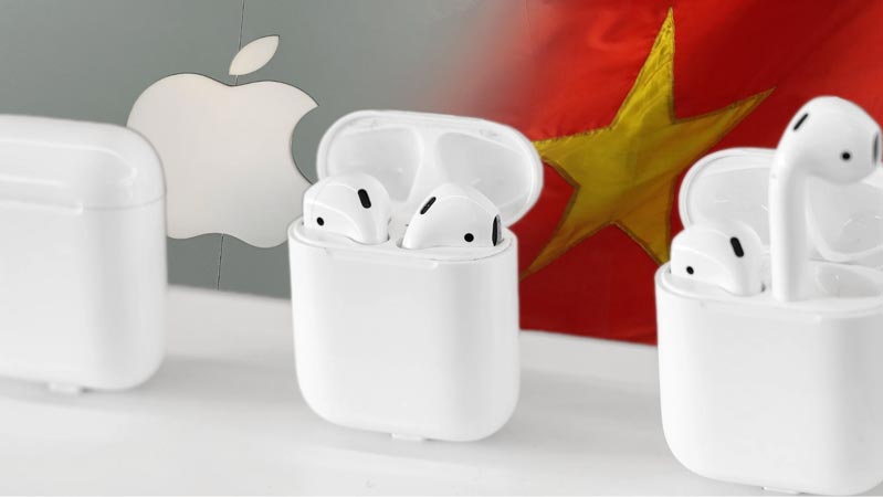 airpods sẽ được apple sản xuất hàng loạt tại việt nam