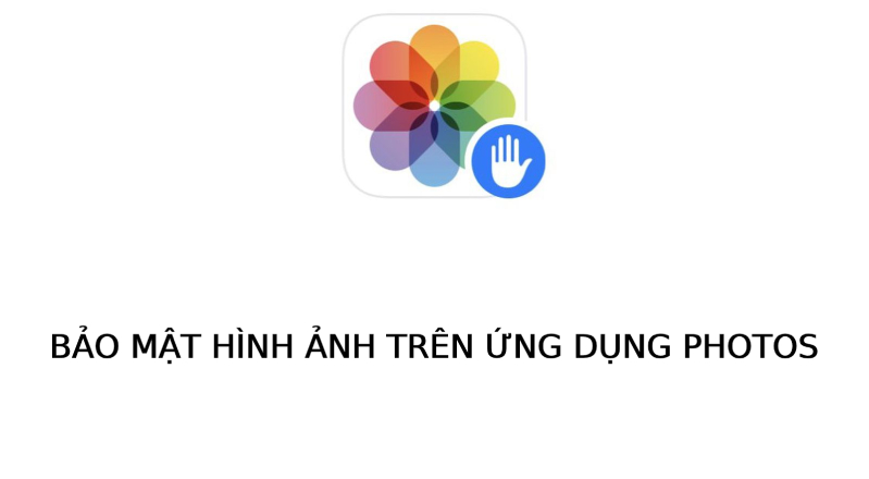 bảo mật hình ảnh trên iphone