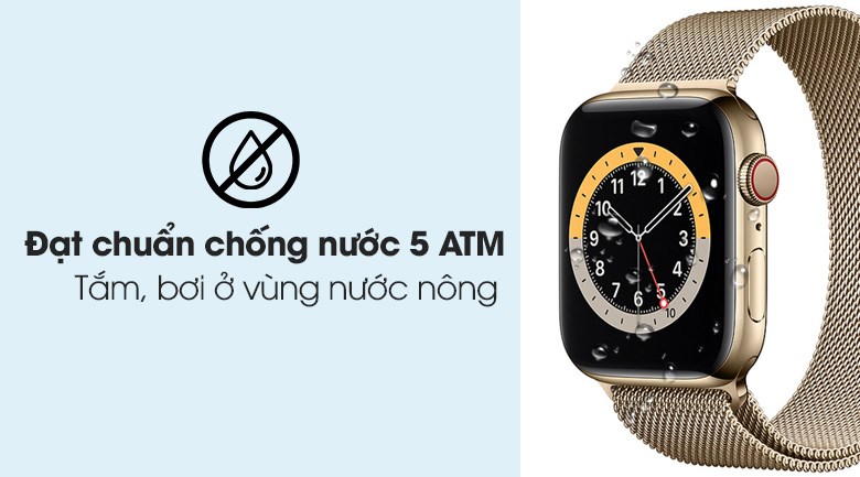 Khả năng chống nước của Apple Watch Series 6 40mm LTE mặt thép, dây thép