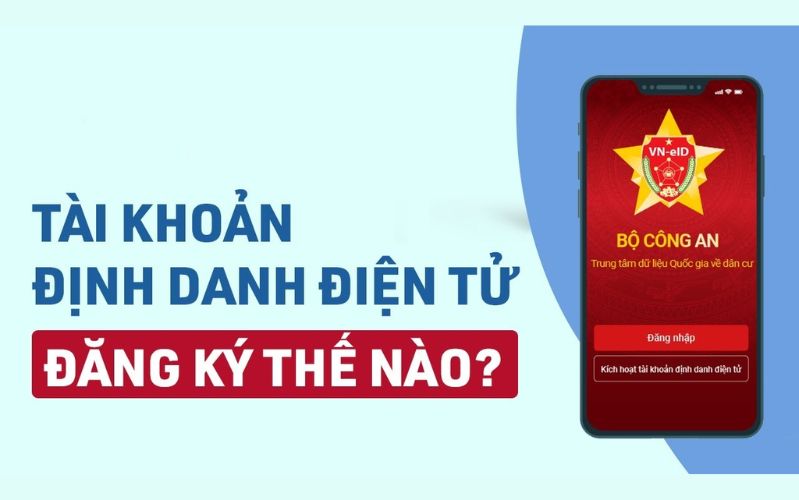 Đăng ký VneID Đăng ký VneID