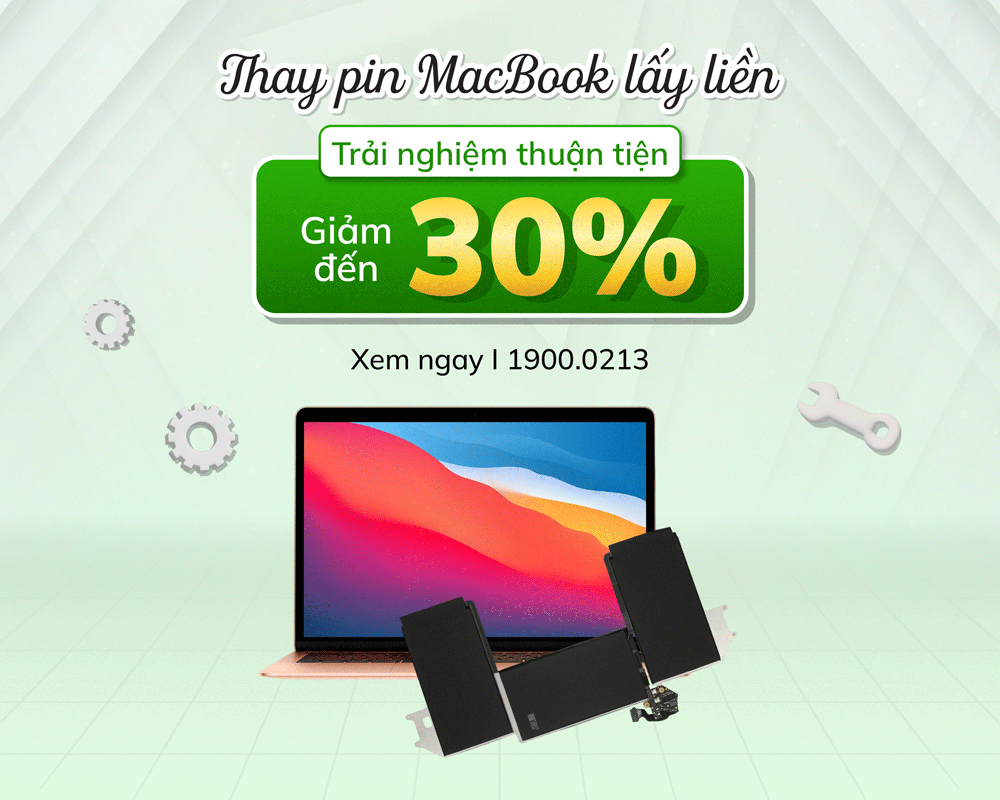 Giảm đến 30% chi phí thay pin MacBook