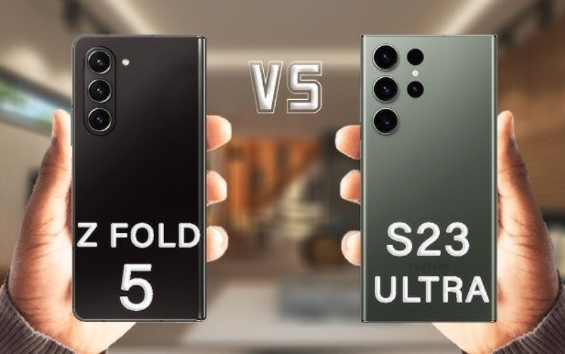 So sánh Samsung Galaxy Z Fold5 và Galaxy S23 Ultra: Điện thoại Samsung đáng mua nhất 2023