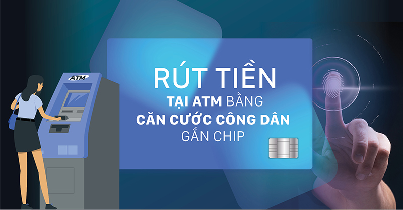 huong-dan-rut-tien-bang-can-cuoc-cong-dan-gan-chip-nhanh-chong-4
