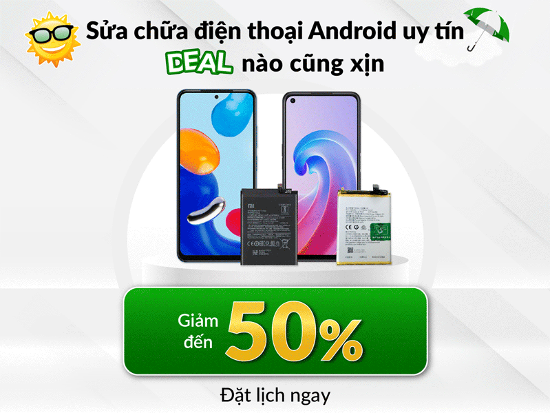 sửa chữa điện thoại android chất lượng
