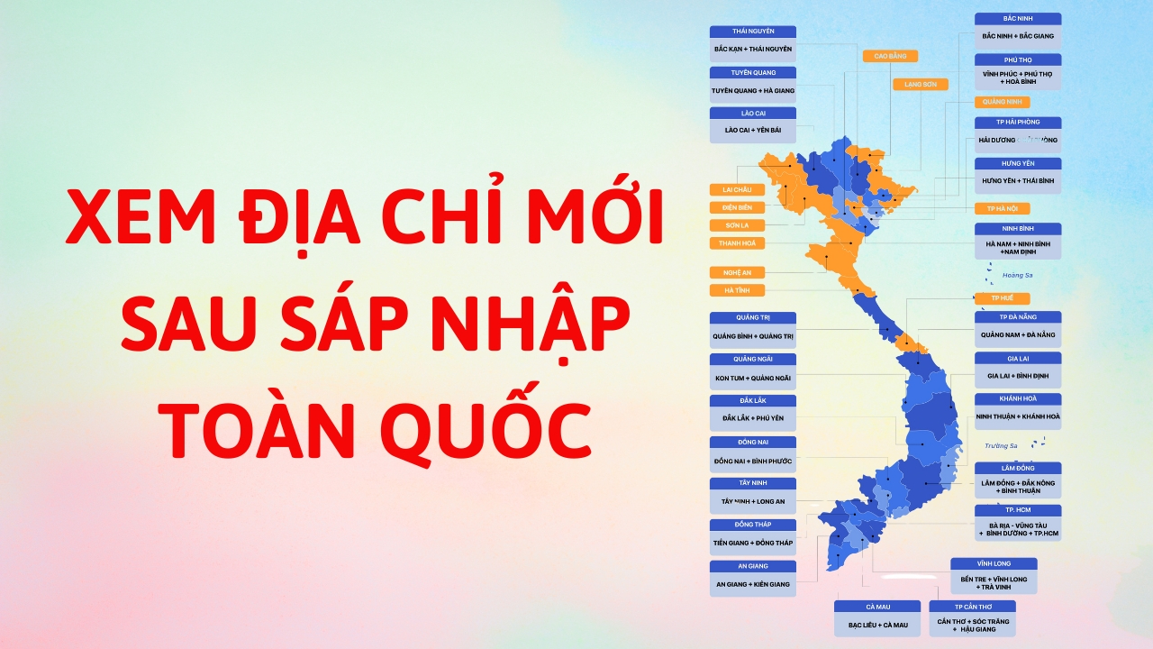 Chi tiết cách tra cứu phường, xã mới sau sáp nhập trên toàn quốc 1 Chi tiết cách tra cứu phường, xã mới sau sáp nhập trên toàn quốc 1