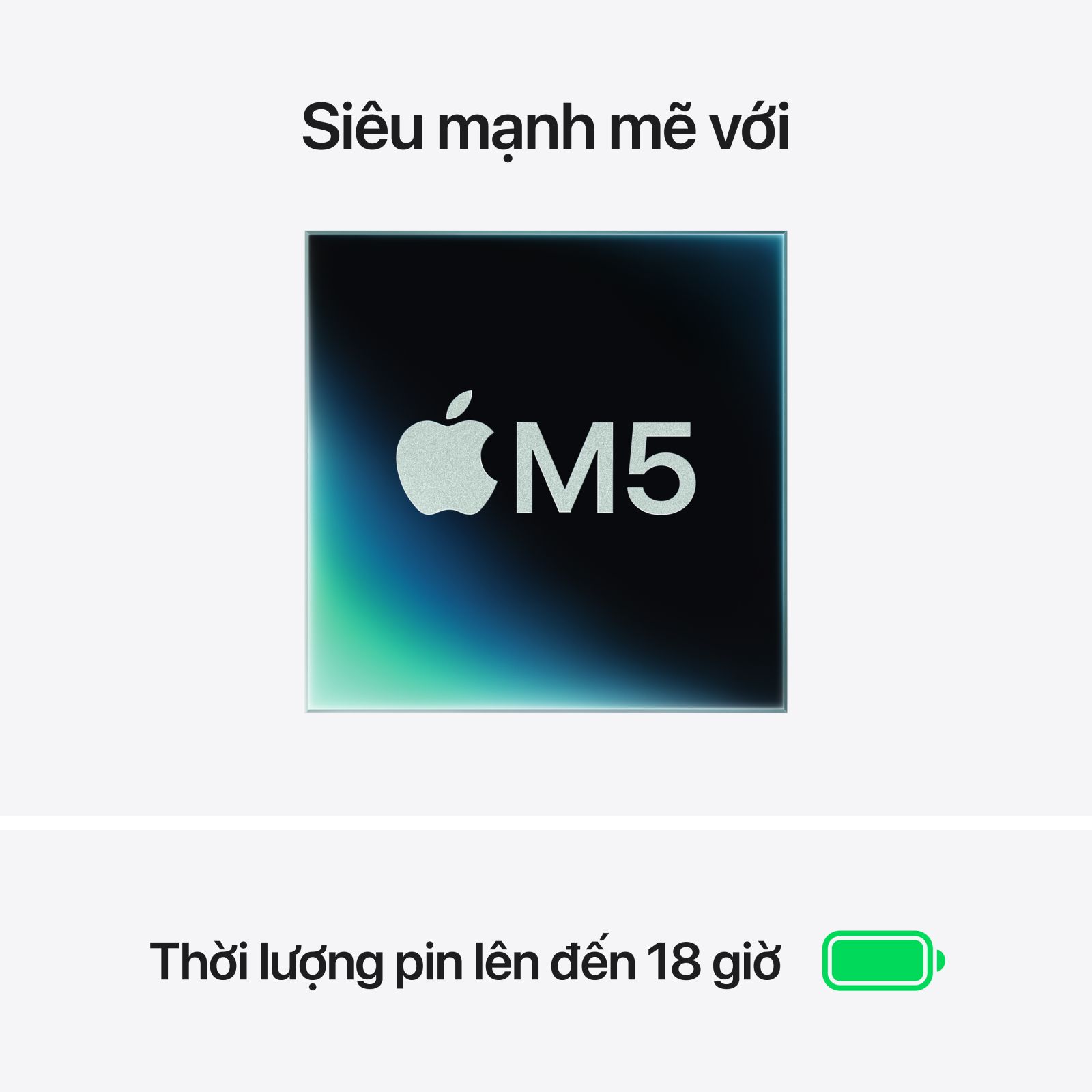 3.4 Hiệu năng vượt trội với chip Apple M5