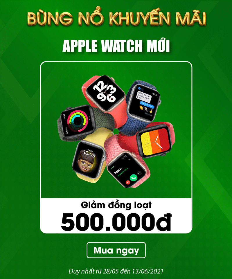 bùng nổ khuyến mãi apple watch giảm đồng giá 500.000đ