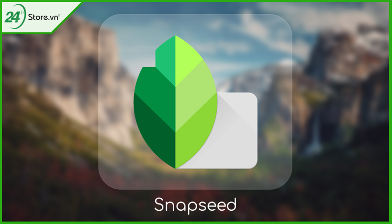 Làm mờ nền ảnh bằng app Snapseed
