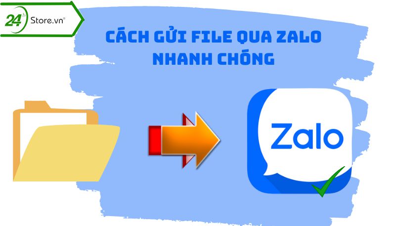 cách truyền file qua Zalo