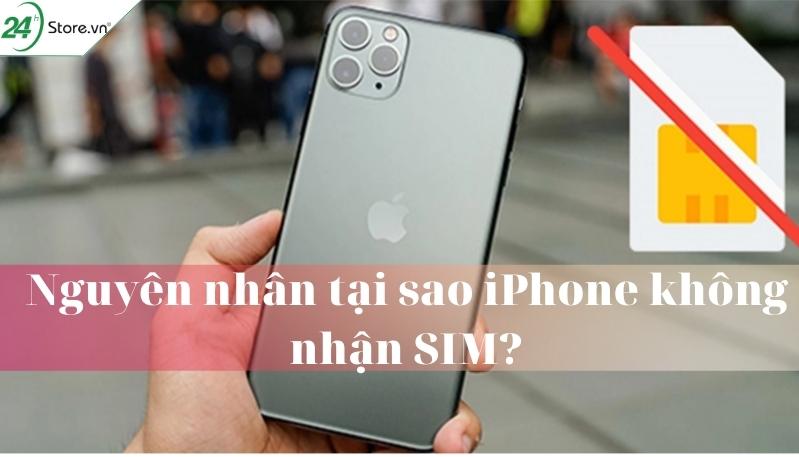 Một số nguyên nhân tại sao iPhone không nhận SIM phổ biến hiện nay