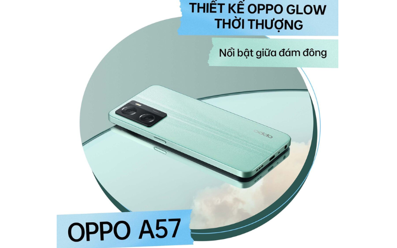 OPPO A57 với thiết kế OPPO Glow
