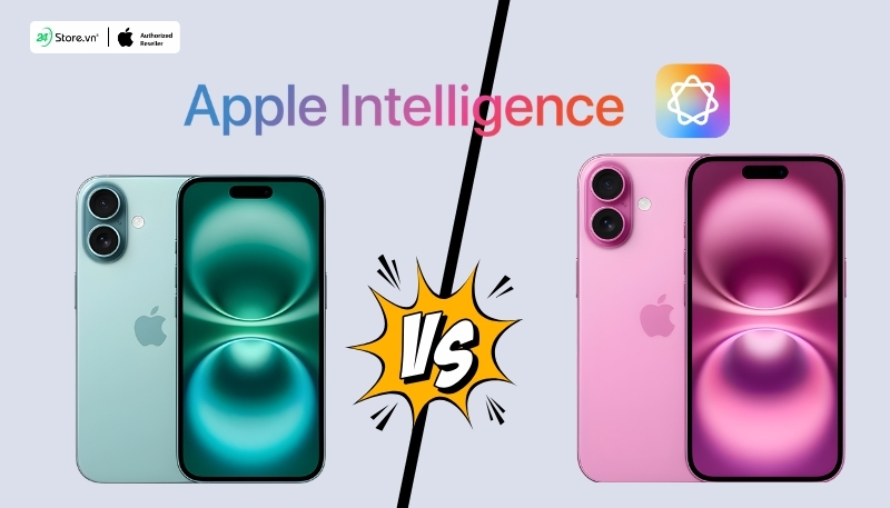 so sánh tính năng AI trên iphone 16 và iphone 16 plus