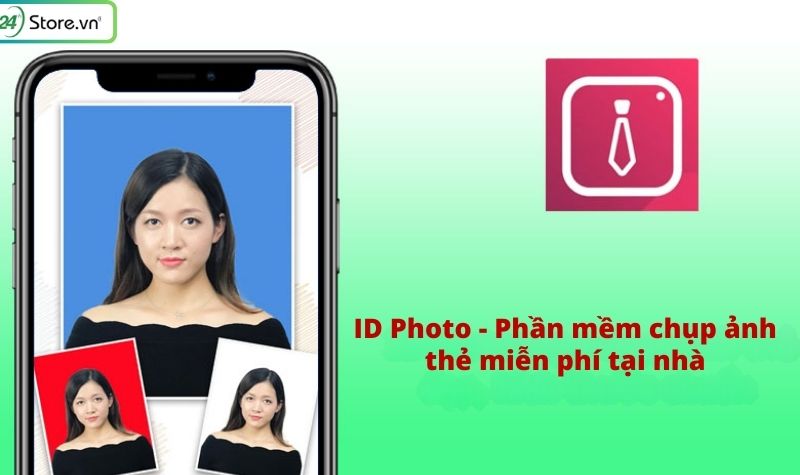 ứng dụng chụp ảnh thẻ chuyên nghiệp tại nhà id photo