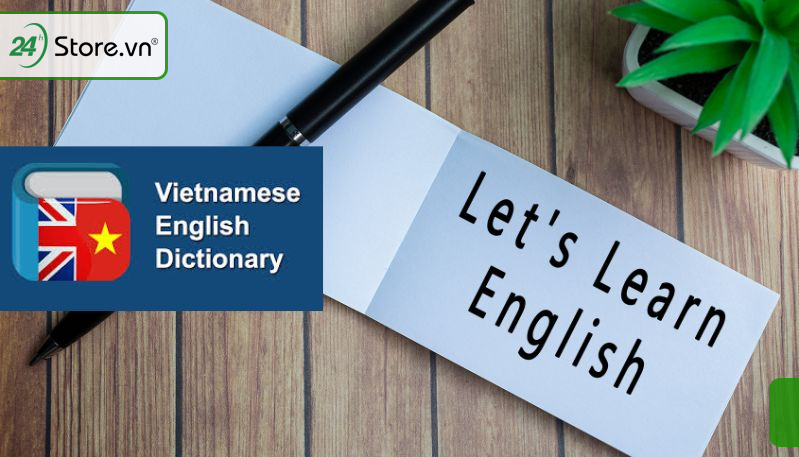 Vietnamese Dictionary & Translator app dịch tiếng Anh cho người Việt