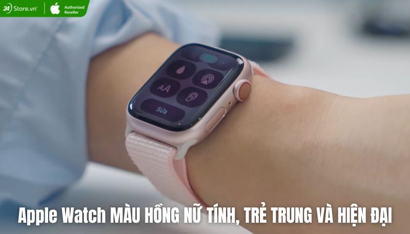 Applw Watch màu hồng đeo tay nữ thời trang