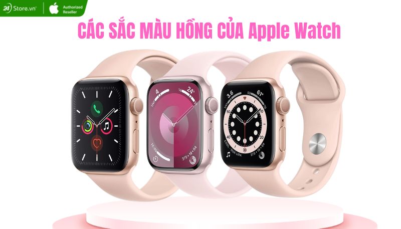 các sắc hồng Apple Watch 