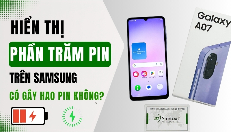 Hiển thị phần trăm pin trên Samsung có gây hao pin