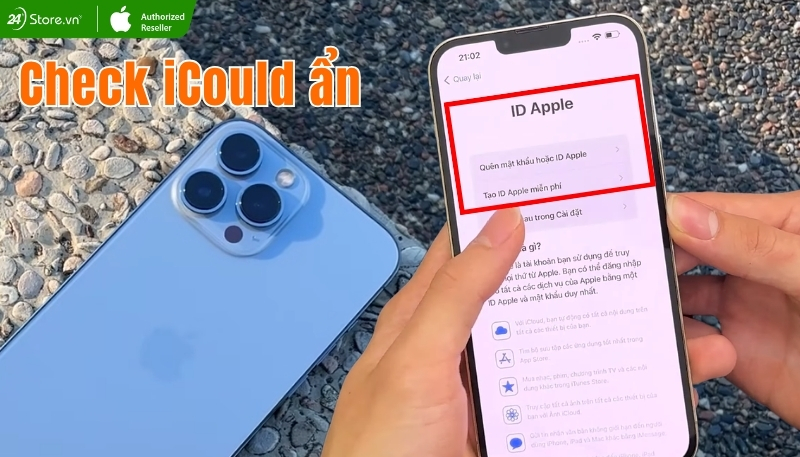 Check iCloud ẩn trên iPhone 13 Pro Max