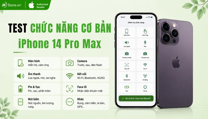 Test các chức năng cơ bản của iPhone 14 Pro Max