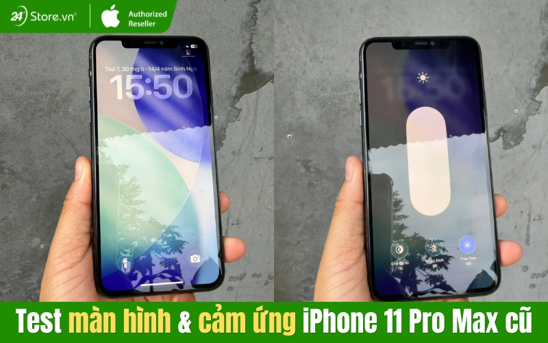 cách test màn hình và cảm ứng iphone 11 pro max cũ